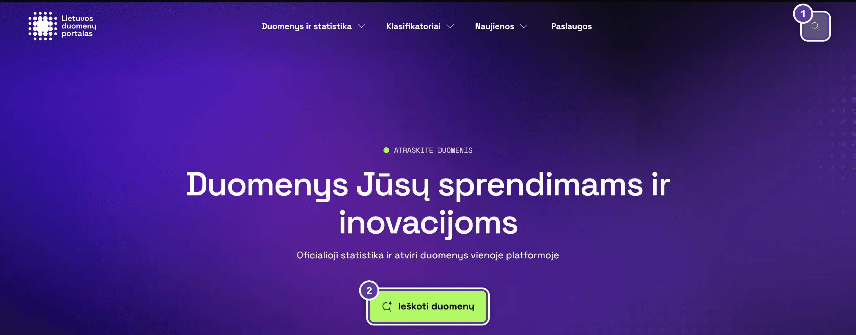 Du būdai atverti išmaniąją paiešką, pažymėta 1–2: 1 paieškos ženkliukas portalo antraštėje; 2 mygtukas Ieškoti duomenų pradžios puslapyje